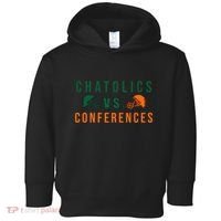 Catholics Vs. Conferences Toddler Hoodie thumb 0
