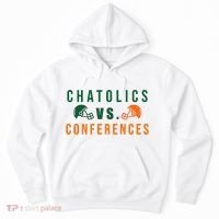 Catholics Vs. Conferences Hoodie thumb 0