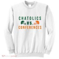 Catholics Vs. Conferences Sweatshirt thumb 0