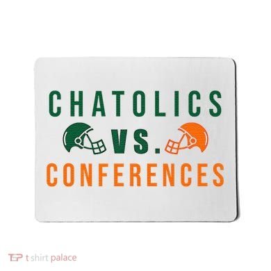 Catholics Vs. Conferences Mousepad