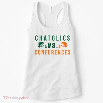 Catholics Vs. Conferences Women's Tank Top