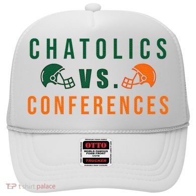 Catholics Vs. Conferences Hat