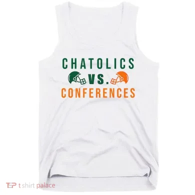 Catholics Vs. Conferences Tank Top
