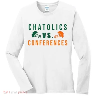 Catholics Vs. Conferences Women's Long Sleeve Shirt
