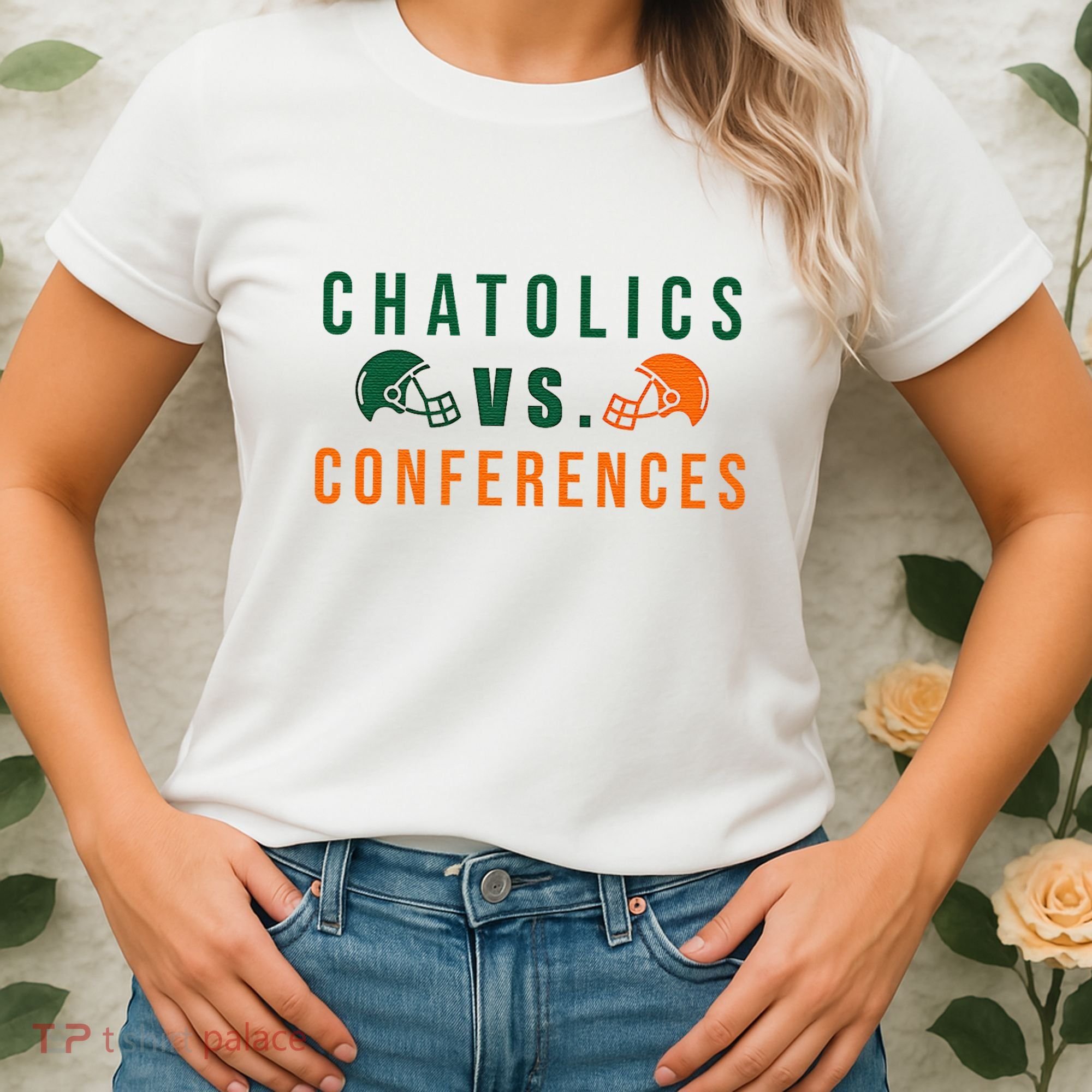 Catholics Vs. Conferences Women's T-Shirt
