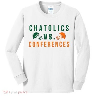 Catholics Vs. Conferences Kids Long Sleeve Shirt