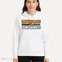Catholics Vs Conferences Hoodie thumb 5
