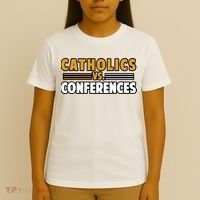 Catholics Vs Conferences T-Shirt thumb 4
