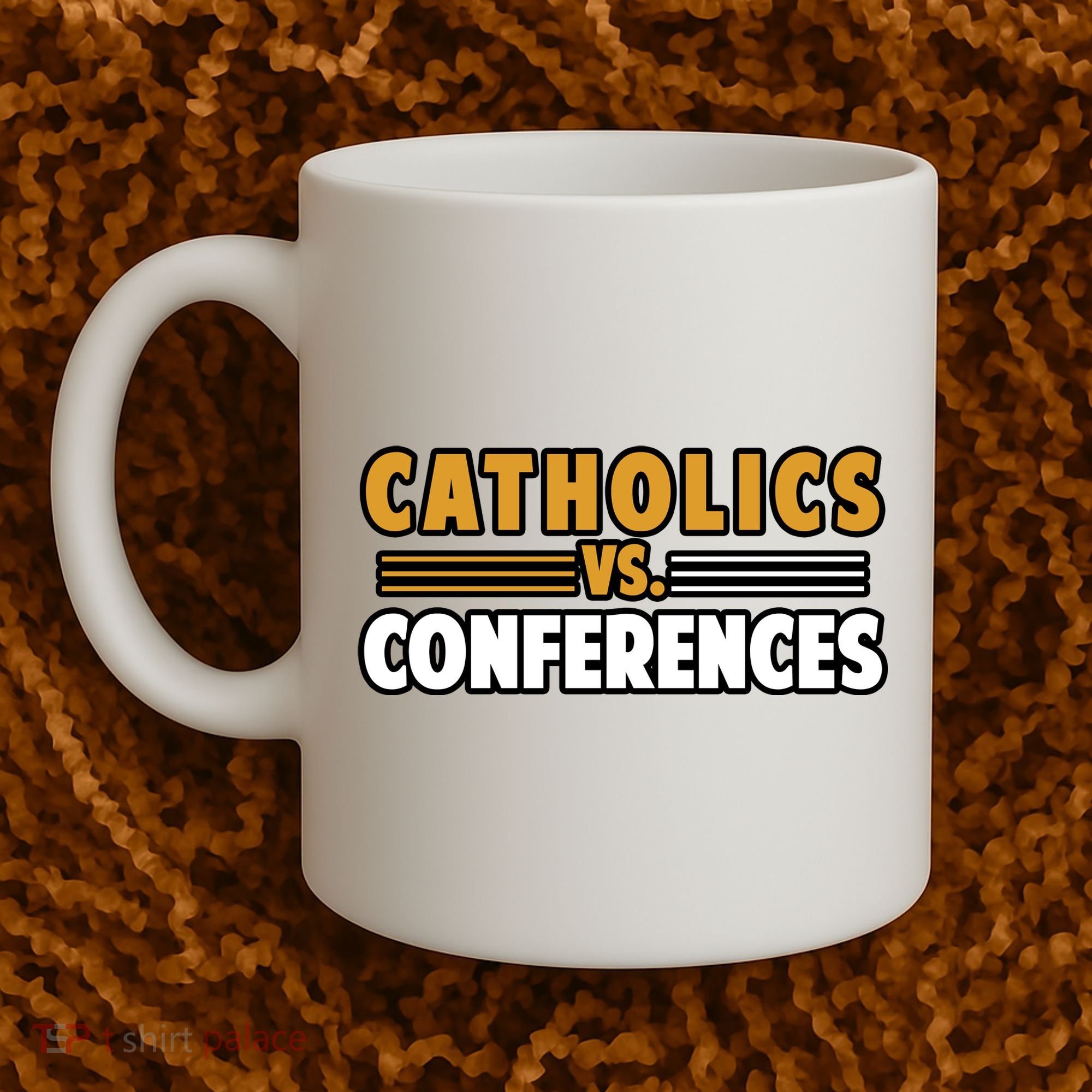 Catholics Vs Conferences Coffee Mug