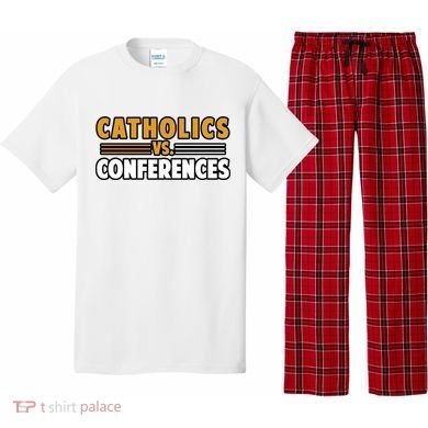 Catholics Vs Conferences Pajama Set