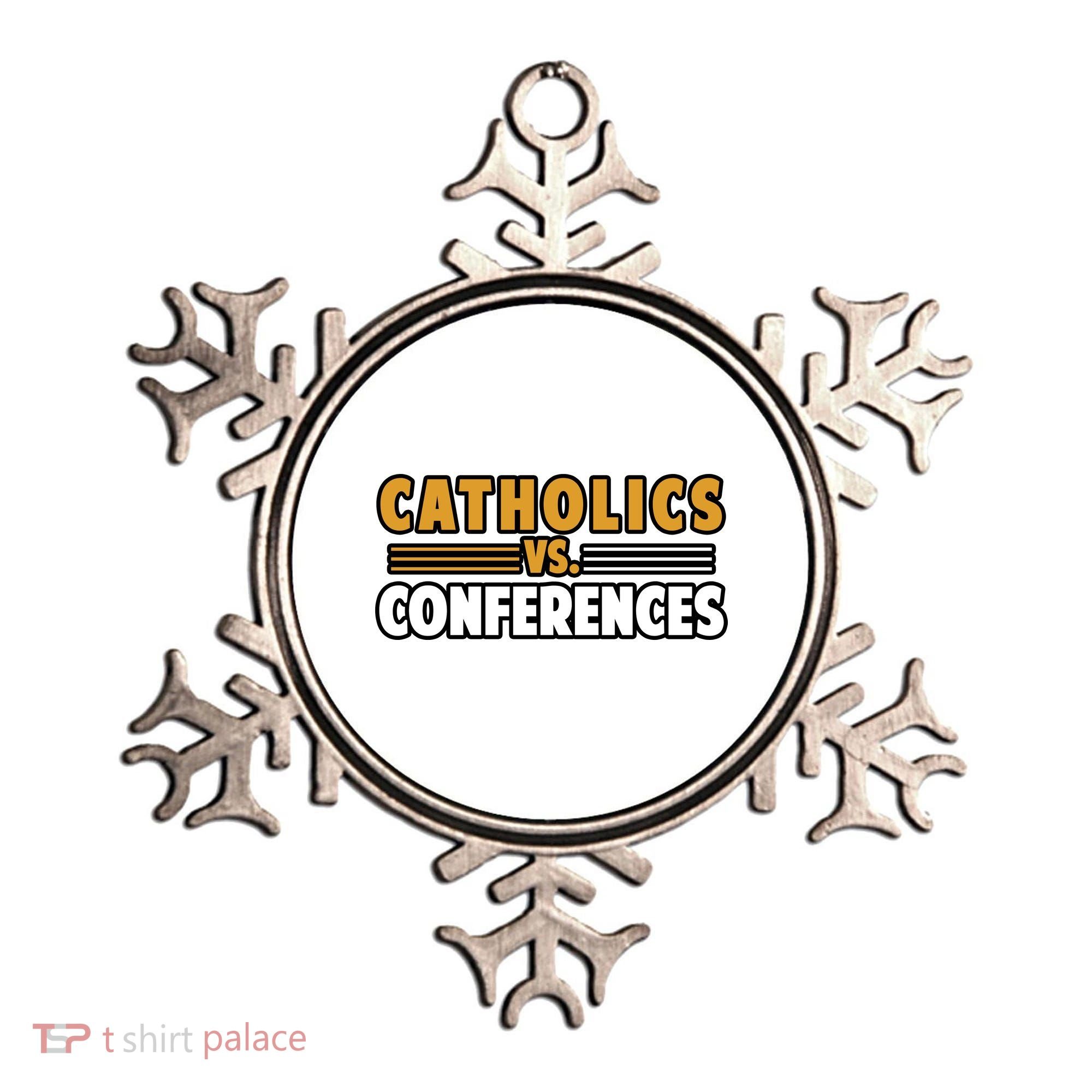Catholics Vs Conferences Ornament