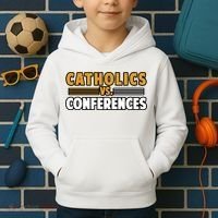 Catholics Vs Conferences Kids Hoodie thumb 2