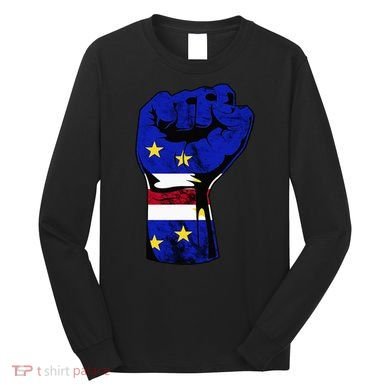 Cape Verde Cape Verdean Flag Power Handfist Cabo Pride Long Sleeve Shirt