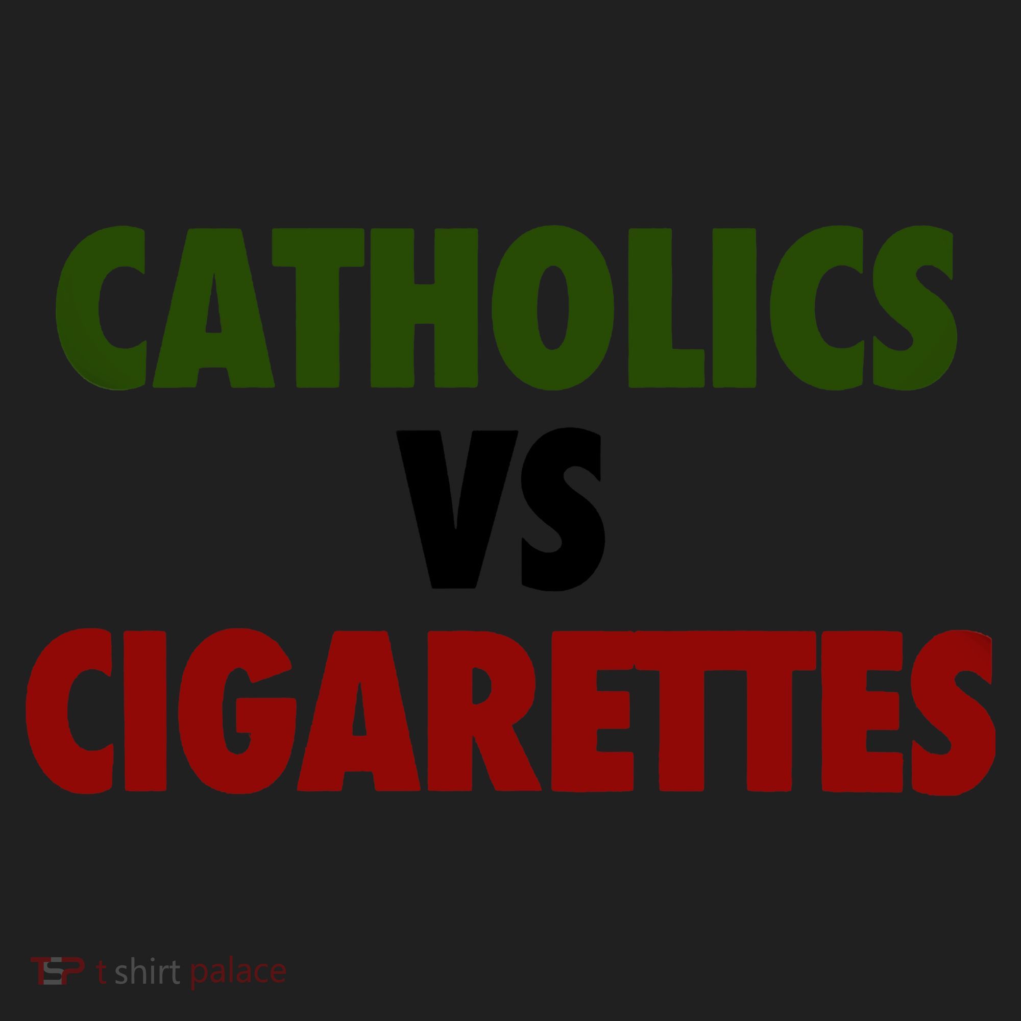 Catholics Vs Cigarettes Women's Sweatshirt