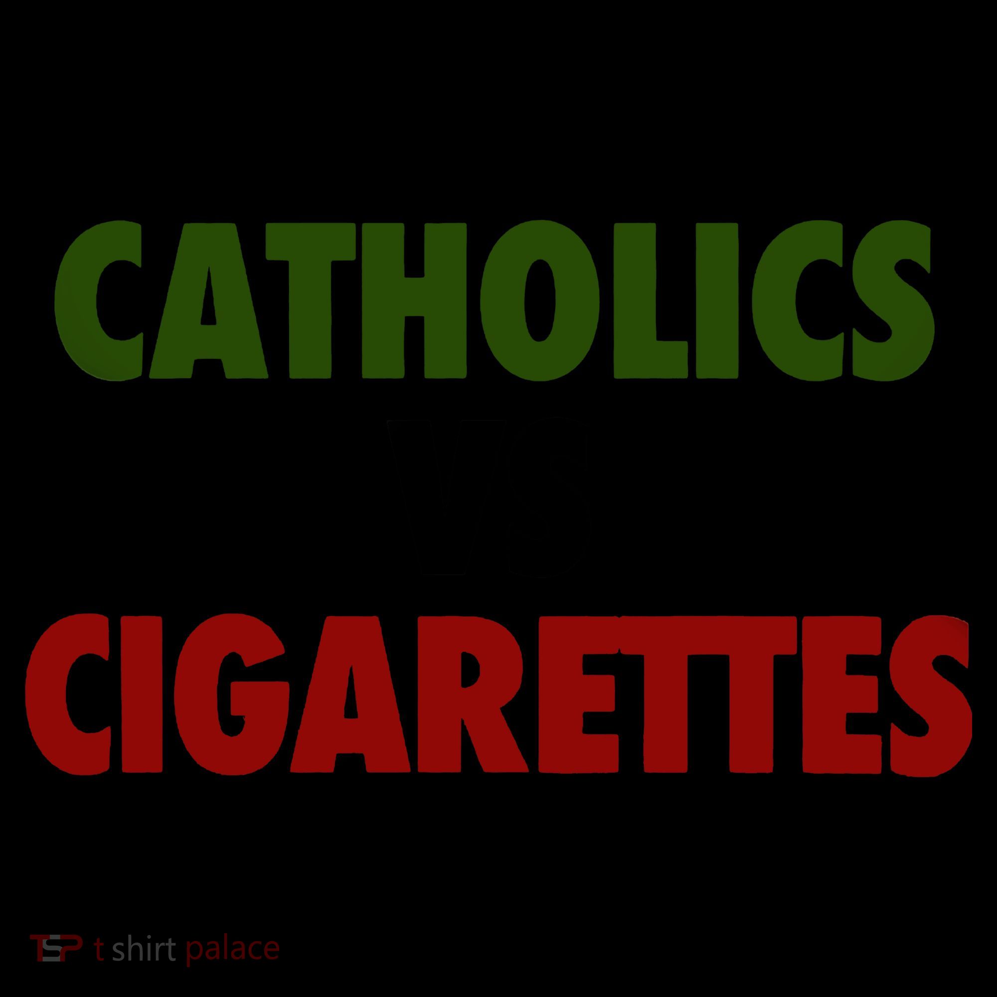 Catholics Vs Cigarettes Toddler Hoodie