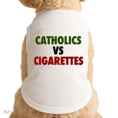 Catholics Vs Cigarettes Doggie Tank