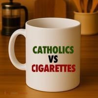 Catholics Vs Cigarettes Coffee Mug thumb 4