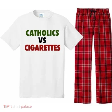 Catholics Vs Cigarettes Pajama Set