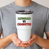Catholics Vs Cigarettes Tumbler thumb 2