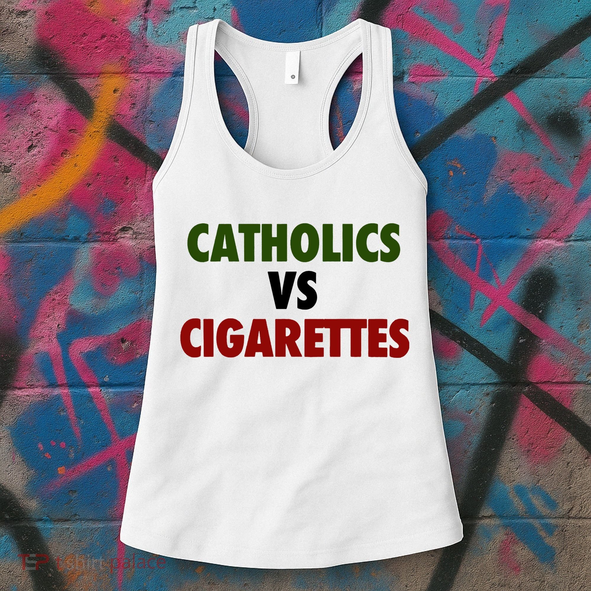 Catholics Vs Cigarettes Women's Tank Top
