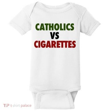 Catholics Vs Cigarettes Baby Bodysuit