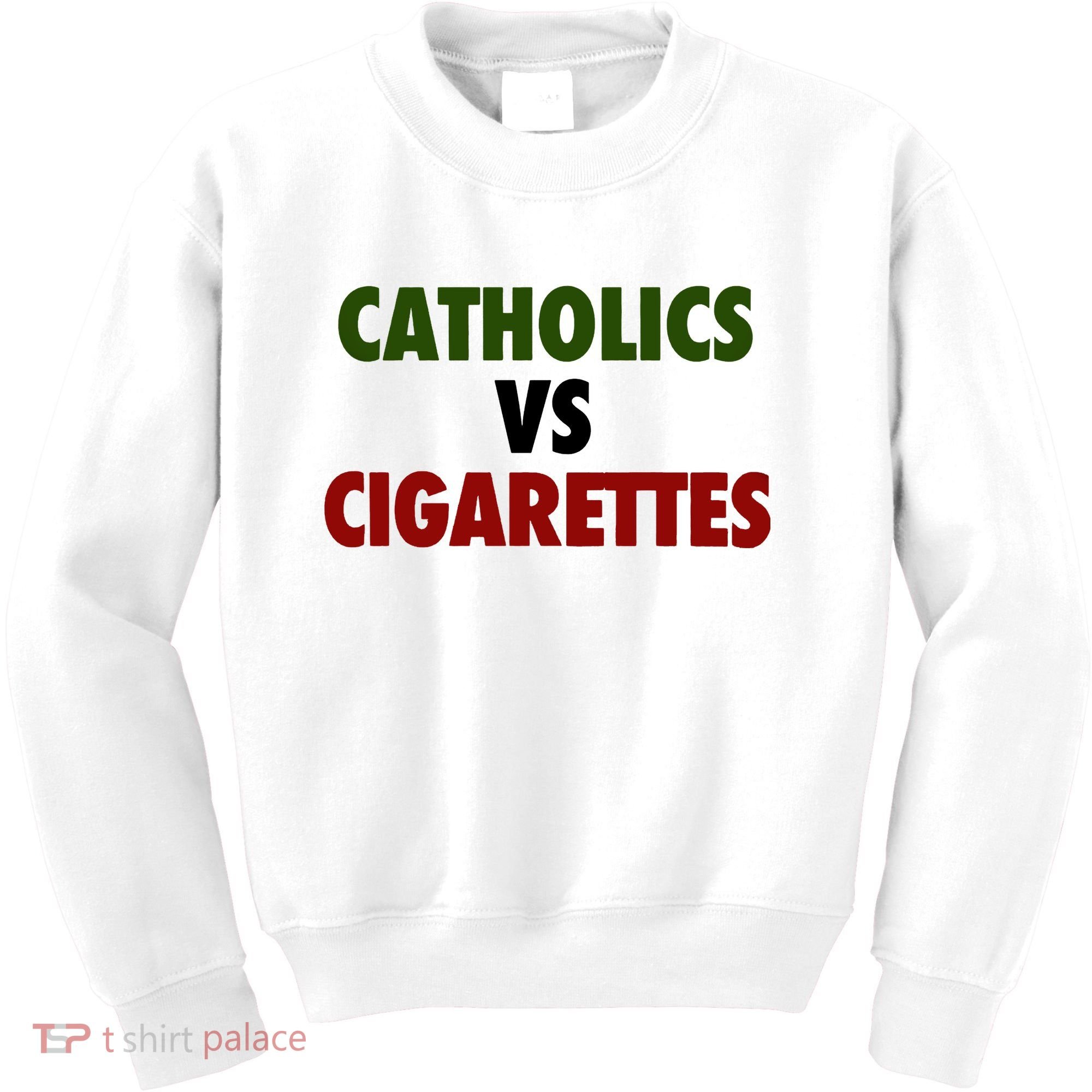 Catholics Vs Cigarettes Kids Sweatshirt