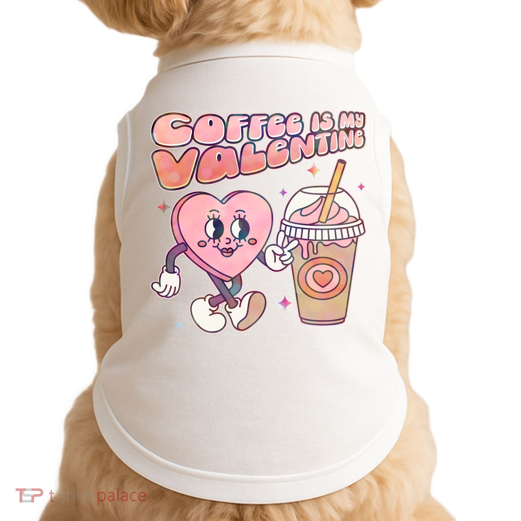 Cute Valentines Day Coffee Is My Valentine Doggie Tank