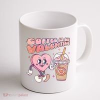 Cute Valentines Day Coffee Is My Valentine Coffee Mug thumb 1