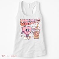 Cute Valentines Day Coffee Is My Valentine Women's Tank Top thumb 0