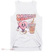 Cute Valentines Day Coffee Is My Valentine Tank Top thumb 0