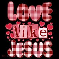 Cute Valentines Day Love Like Jesus Sweatshirt thumb 3