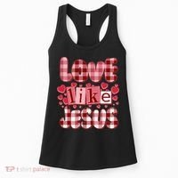 Cute Valentines Day Love Like Jesus Women's Tank Top thumb 0