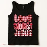 Cute Valentines Day Love Like Jesus Tank Top thumb 2