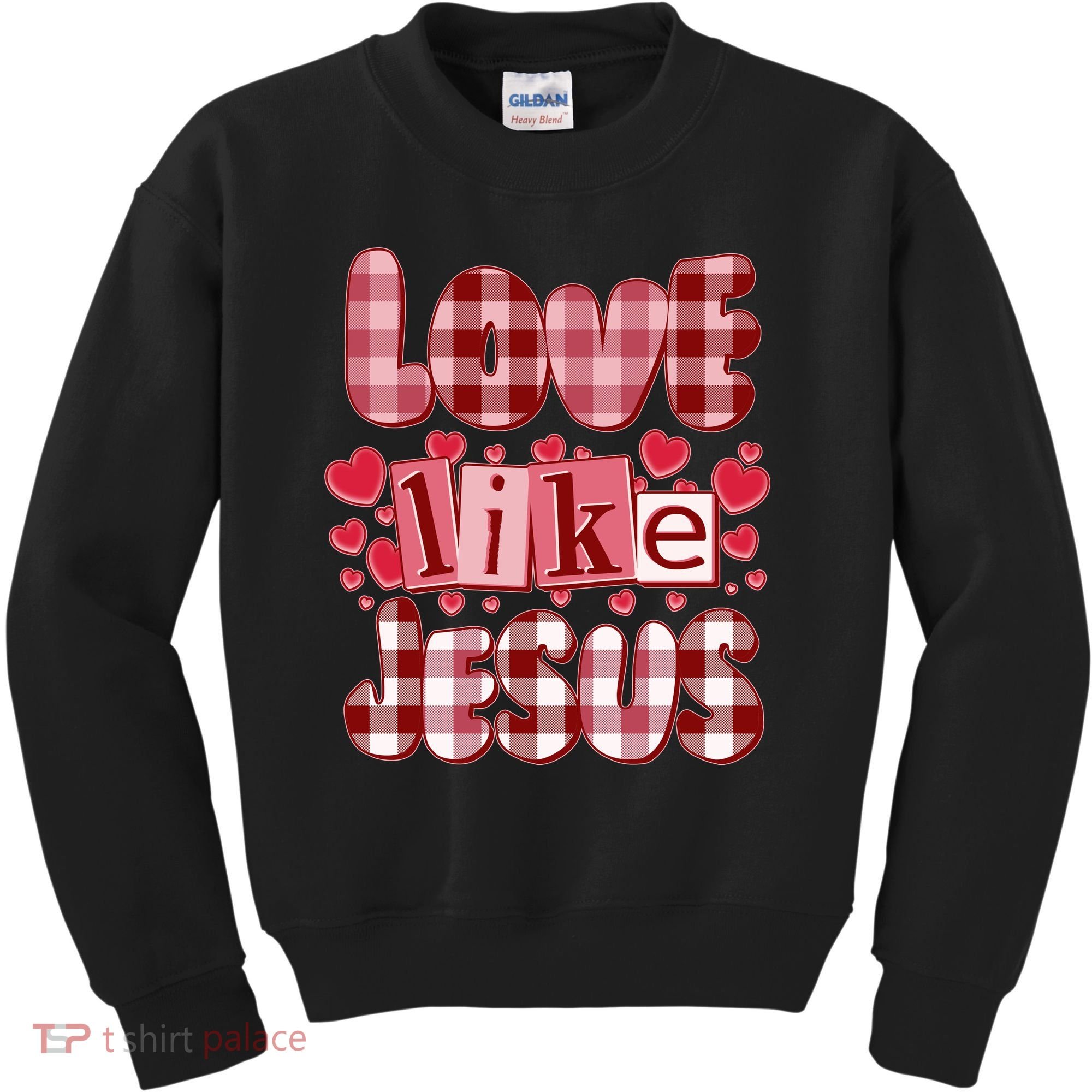Cute Valentines Day Love Like Jesus Kids Sweatshirt