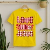 Cute Valentines Day Love Like Jesus T-Shirt thumb 2