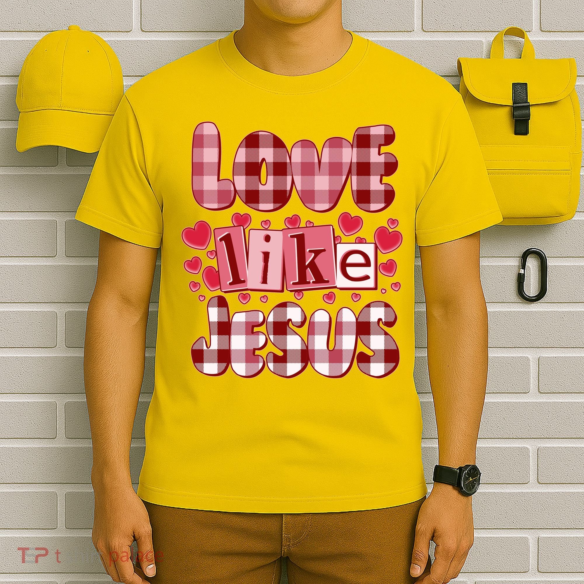 Cute Valentines Day Love Like Jesus T-Shirt