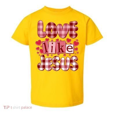 Cute Valentines Day Love Like Jesus Toddler T-Shirt