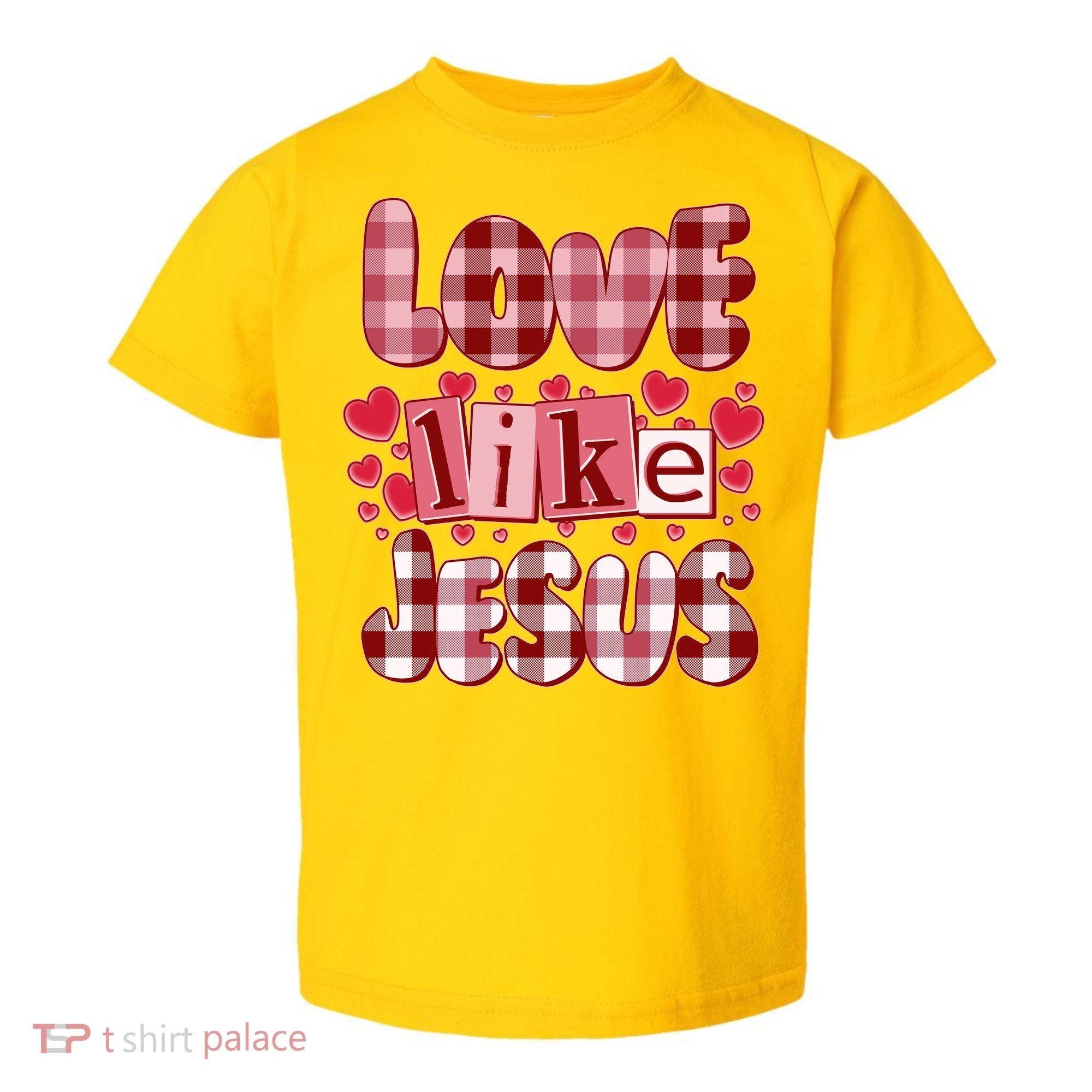 Cute Valentines Day Love Like Jesus Toddler T-Shirt