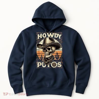 Clean Vintage Design With 'Howdy Putos' In Bold Ser Hoodie