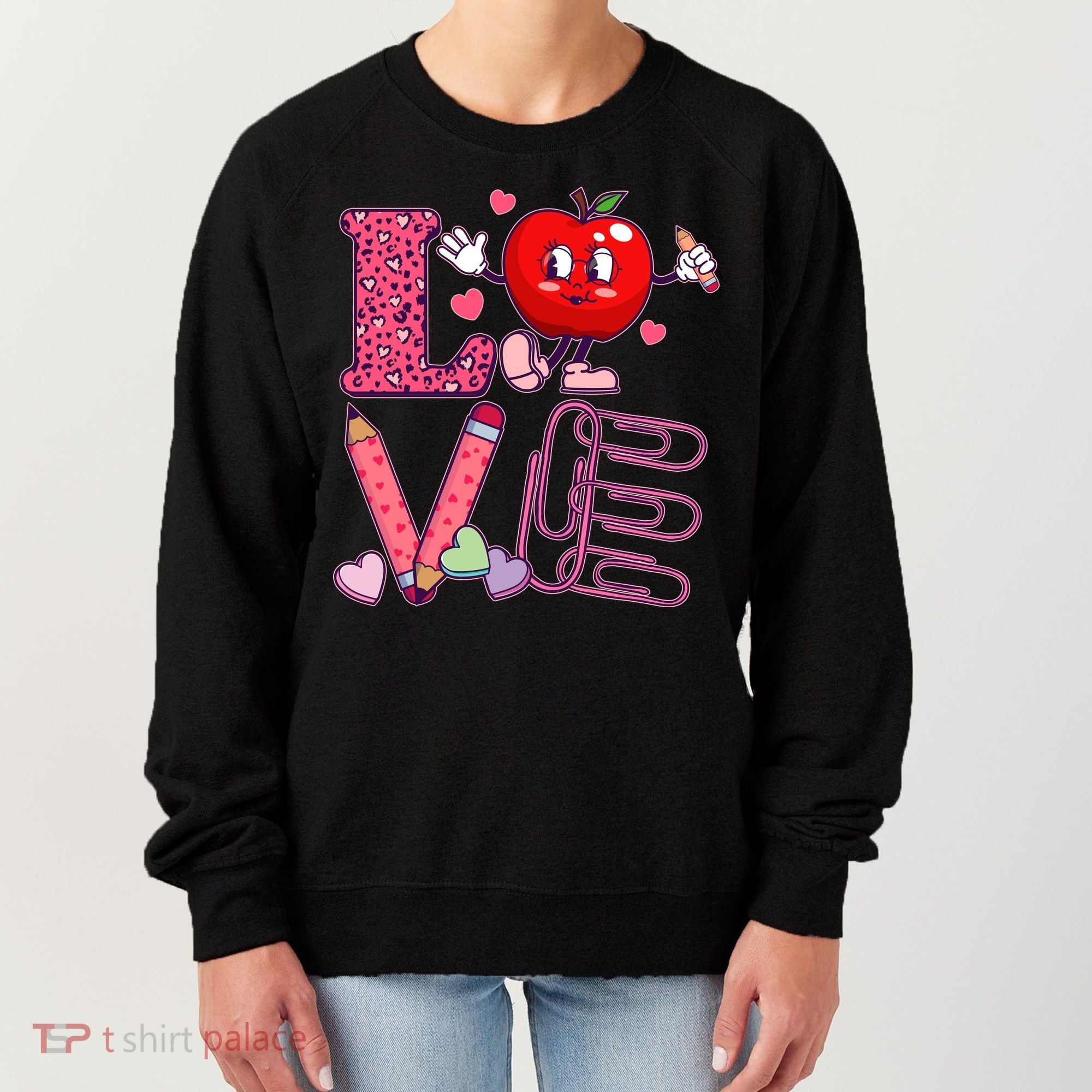 Cute Valentines Day Teacher Love Women's Sweatshirt