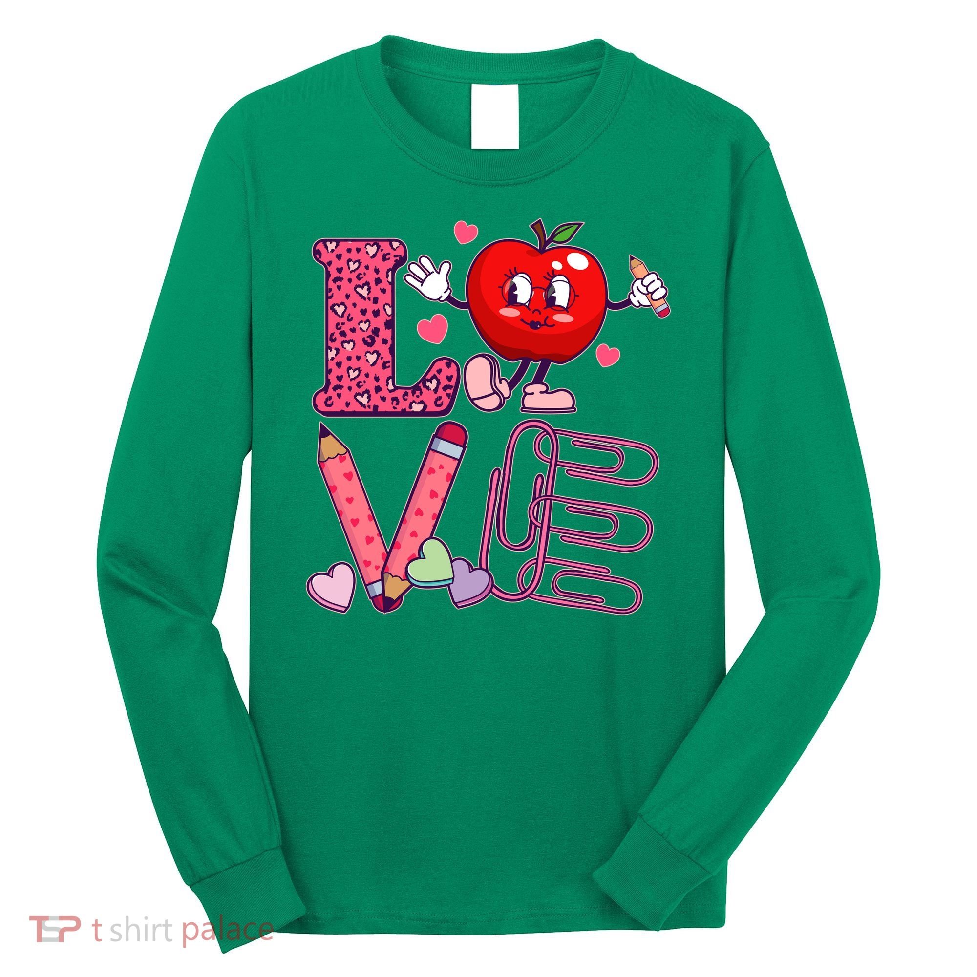 Cute Valentines Day Teacher Love Long Sleeve Shirt