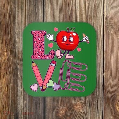 Cute Valentines Day Teacher Love Coaster