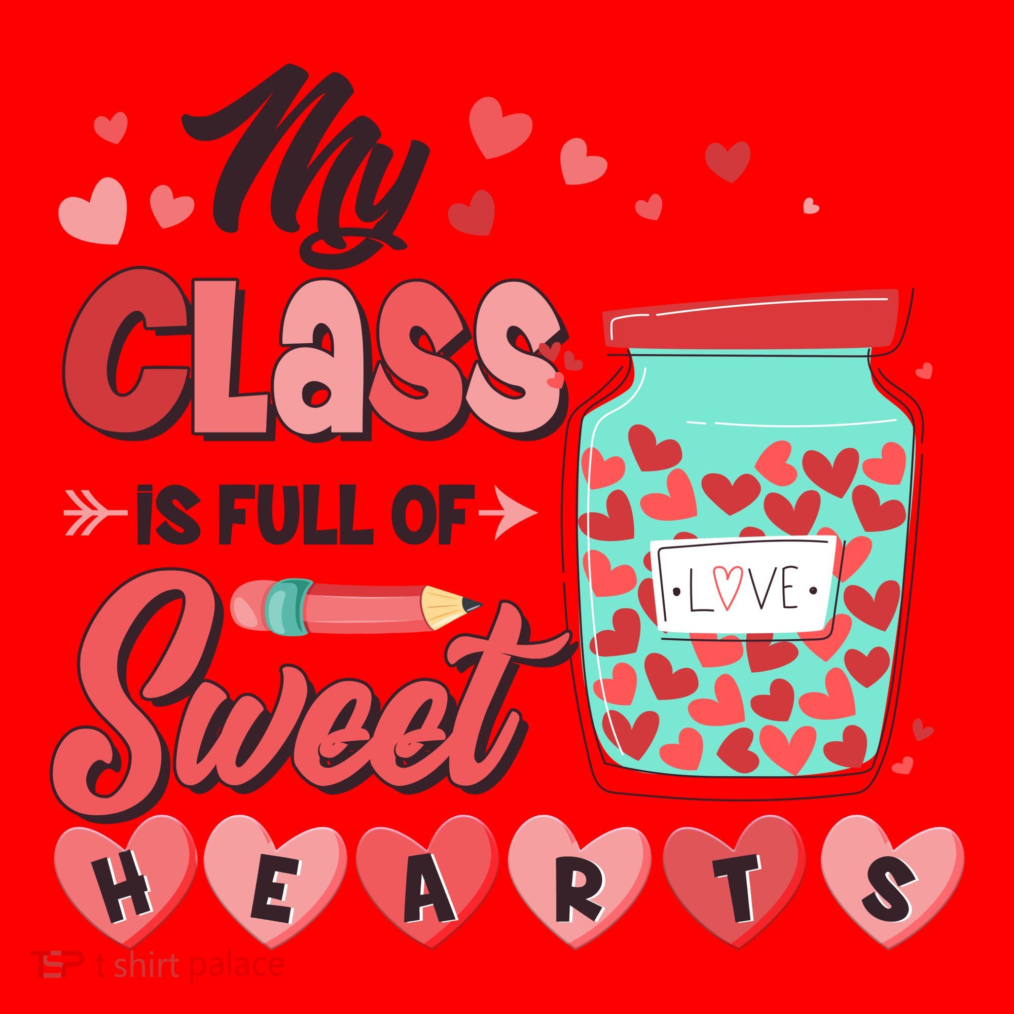 Cute Valentines Day My Class Is Full Of Sweet Hearts Santa Hat