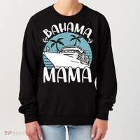 Cruising Vacation Family Trip Bahama Mama Women's Sweatshirt thumb 0