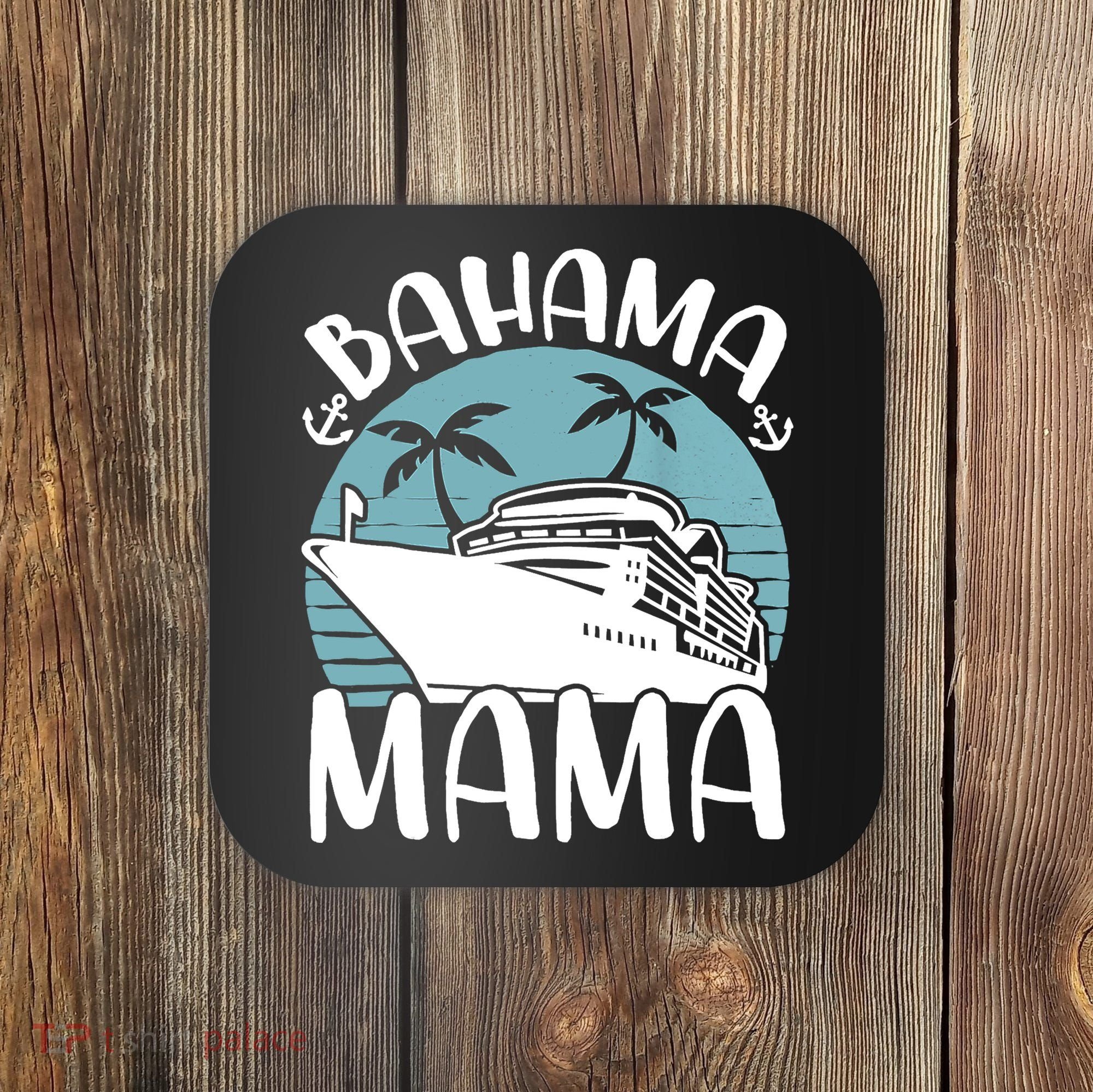 Cruising Vacation Family Trip Bahama Mama Coaster