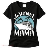 Cruising Vacation Family Trip Bahama Mama Women's T-Shirt thumb 0