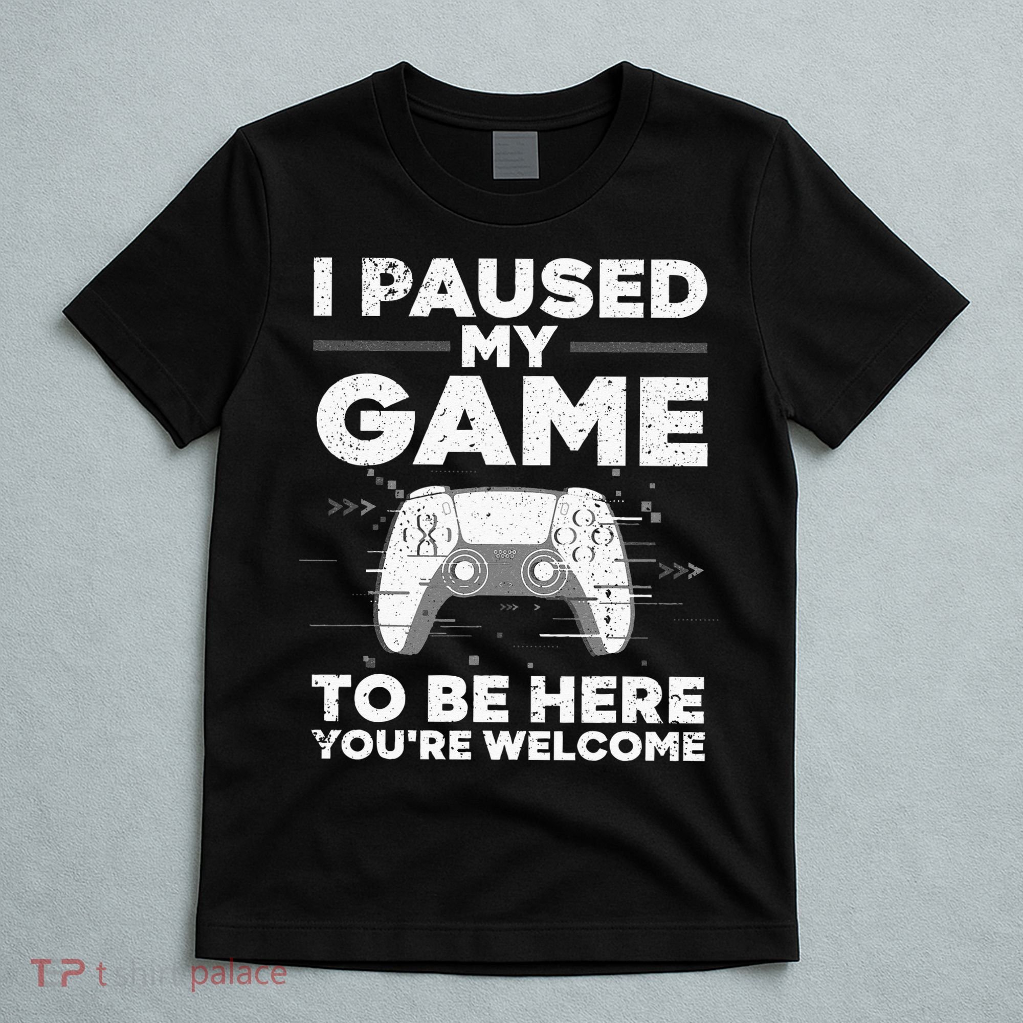 Cool Video Gamer For Men Kids Game Paused Gaming Gamers T-Shirt