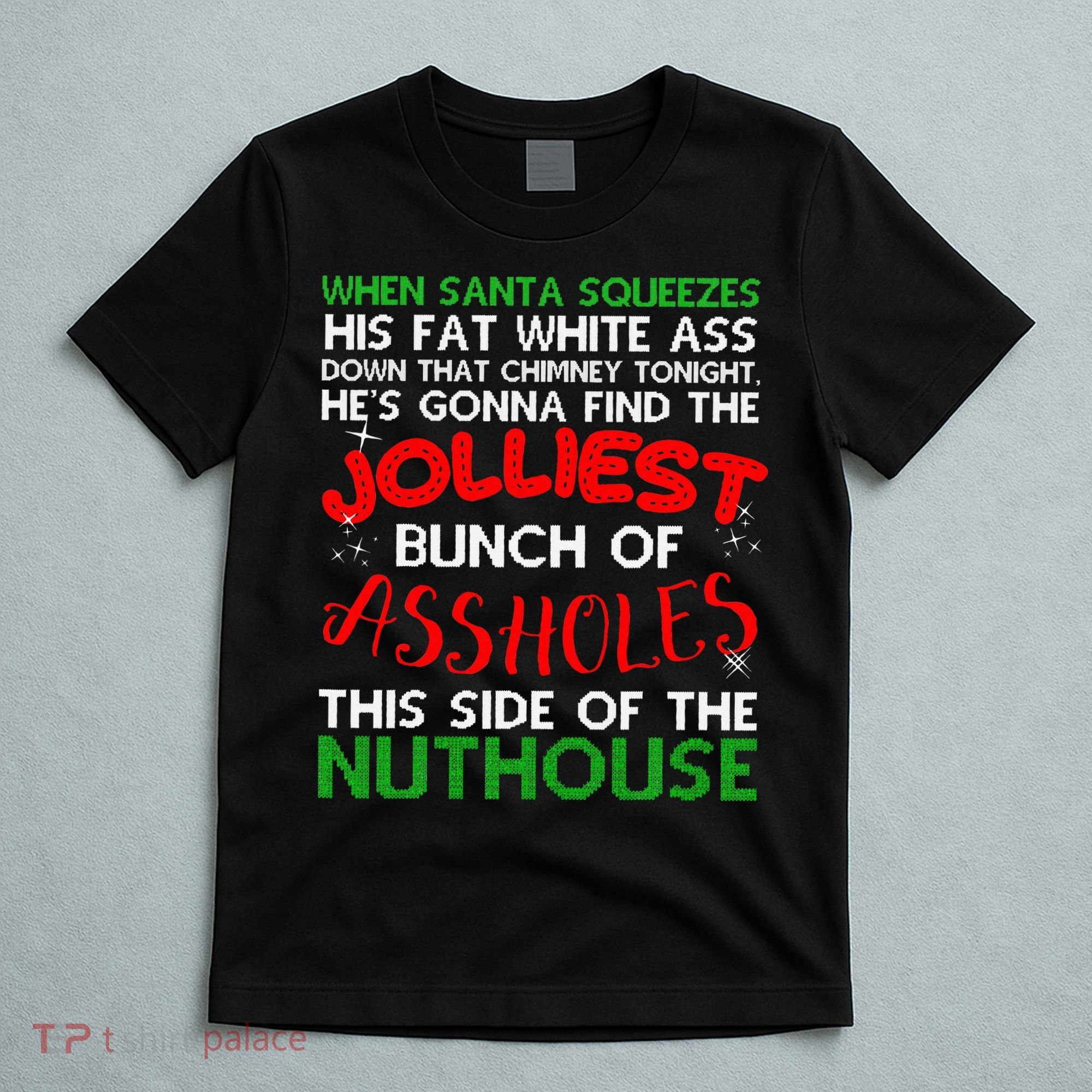 Christmas Vacation Jolliest Bunch Ugly Christmas Xmas Gifts T-Shirt