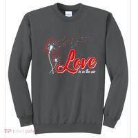 Cute Valentine Love Is In The Air Dandelions Sweatshirt thumb 0