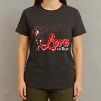 Cute Valentine Love Is In The Air Dandelions T-Shirt thumb 4
